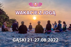 Wakacje z jogą. Gąski 21-27.08.2022